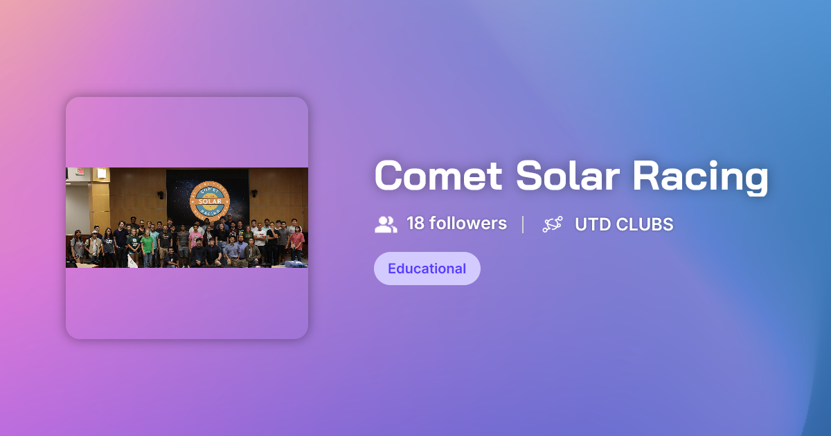 Comet Solar Racing - UTD CLUBS