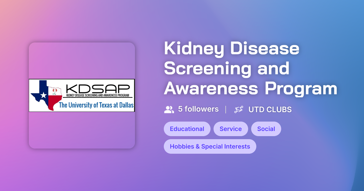Kidney Disease Screening and Awareness Program - UTD CLUBS