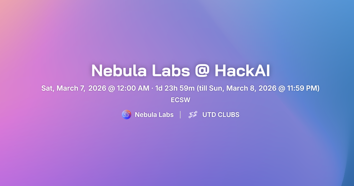 Nebula Labs @ HackAI - UTD CLUBS